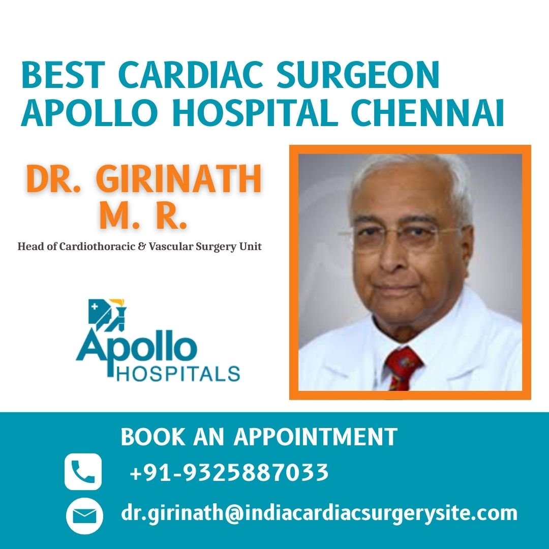 Dr. Girinath M. R. Cardiothoracic Surgeon Apollo Hospital Chennai