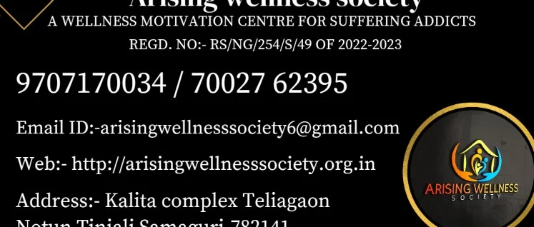 ARISING WELLNESS SOCIETY (Best rehabilitation centre/Nasha Mukti Kendra in Nagaon / Assam))